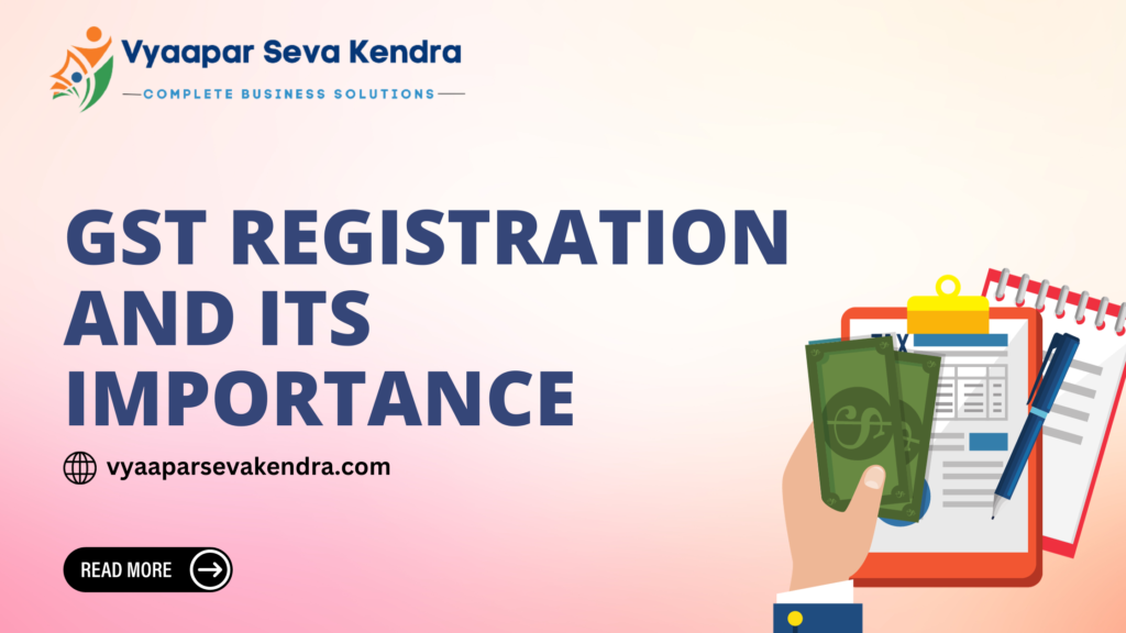 GST Registration and Its Importance