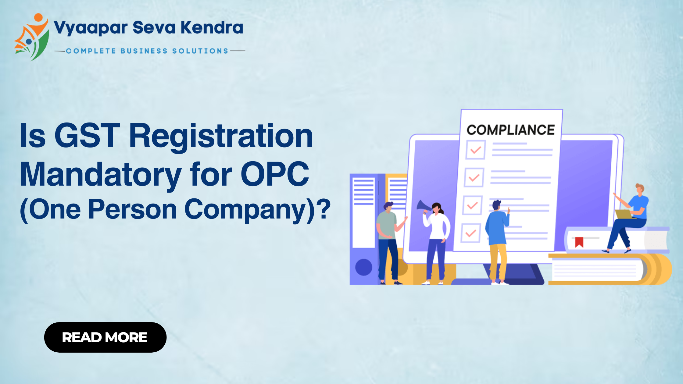 Is GST Registration Mandatory for OPC (One Person Company)?